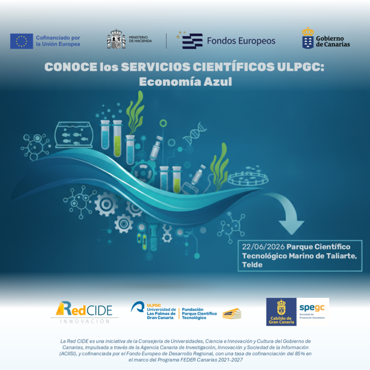 CONOCE los SERVICIOS CIENT&Iacute;FICOS ULPGC: Econom&iacute;a Azul. 22 de junio de 2026, Parque Cient&iacute;fico Tecnol&oacute;gico Marino de Taliarte