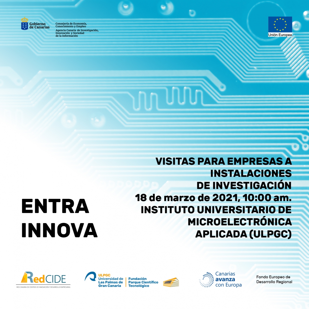 ENTRA, INNOVA: visitas para empresas a instalaciones de investigación. 18 de marzo de 2021, Instituto Universitario de Microelectrónica Aplicada, IUMA ULPGC