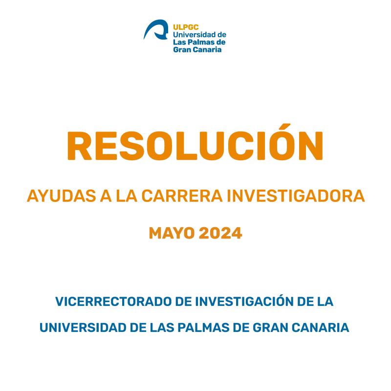 Resoluci&oacute;n provisional de ayudas a la carrera investigadora correspondientes al mes de mayo de 2024