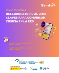 Vuelve la 2&ordf; edici&oacute;n &ldquo;Del laboratorio al like&rdquo;, curso centrado en comunicar ciencia en redes sociales