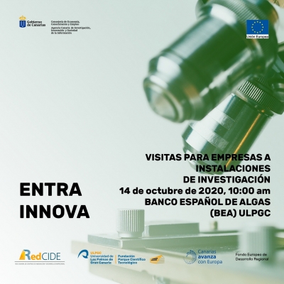 ENTRA, INNOVA: visitas para empresas a instalaciones de investigación. 14 de octubre de 2020, BEA ULPGC