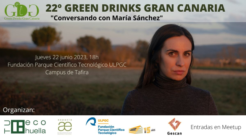 22º Green Drinks Gran Canaria: “Conversando con María Sánchez”, 22 de junio de 2023