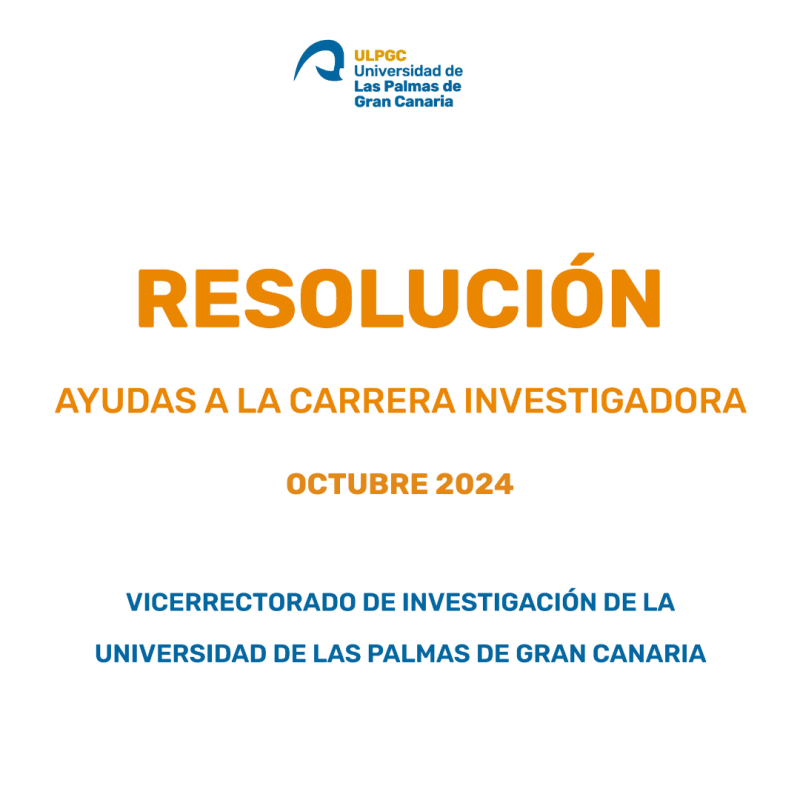 Resoluci&oacute;n definitiva de ayudas a la carrera investigadora correspondientes al mes de octubre de 2024