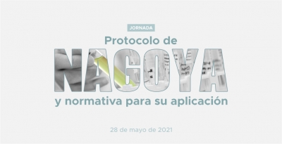 Jornada sobre utilización de recursos genéticos en el marco del Protocolo de Nagoya y normativa para su aplicación