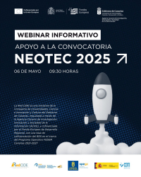 Webinar informativo: Apoyo a la Convocatoria NEOTEC 2025, 06/05/2025