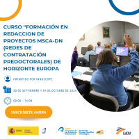 CURSO &ldquo;FORMACI&Oacute;N EN REDACCION DE PROYECTOS MSCA-DN (Redes de contrataci&oacute;n predoctorales) DE HORIZONTE EUROPA
